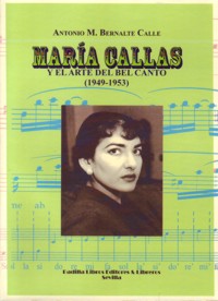 María Callas y el arte del bel canto (1949-1953). 9788484345282