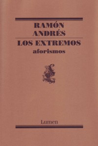 Los extremos. Aforismos sobre arte, música y poesía. 9788426418753