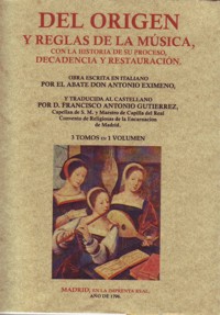 Del origen y reglas de la música, con la historia de su progreso, decadencia y restauración