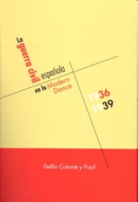 La Guerra Civil Española en la Modern Dance 1936-1939