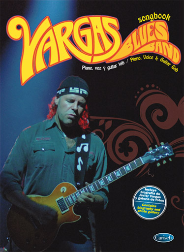 Vargas Blues Band, songbook para piano voz y guitar tab