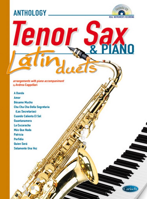 Anthology Latin Duets: Sax Tenor & Piano. 12 arrangements with piano accompaniment. 9788850720378