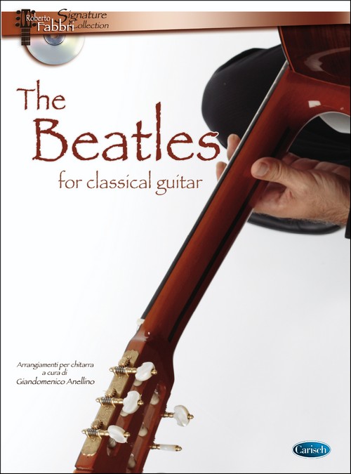 The Beatles for Classical Guitar. 9788850720286