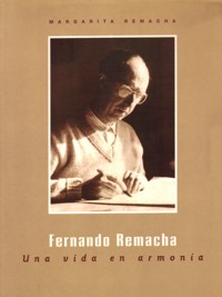 Fernando Remacha: una vida en armonía. 9788423514731