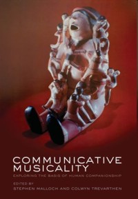 Communicative Musicality: Exploring the basis of human companionship. 9780199588725