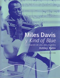 Miles Davis y "Kind of blue": la creación de una obra maestra