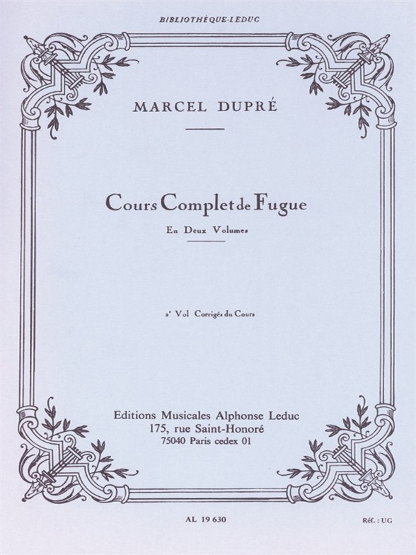 Cours complet de fugue, vol. 2: Corrigés du cours