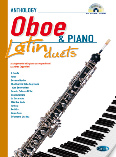 Anthology Latin Duets: Oboe & Piano. 12 arrangements with piano accompaniment. 9788850720408