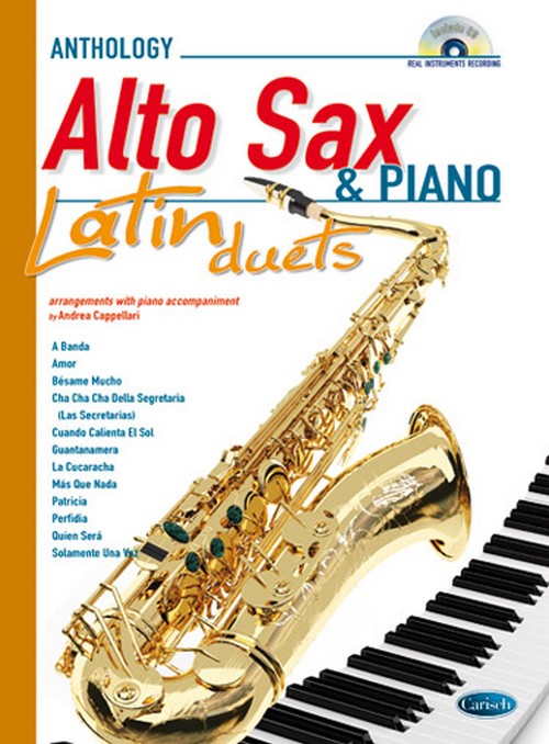 Anthology Latin Duets: Alto Sax & Piano. 12 arrangements with piano accompaniment. 9788850720361