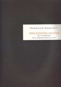 Tres sonates inèdites per a clavicèmbal. 9790692046776