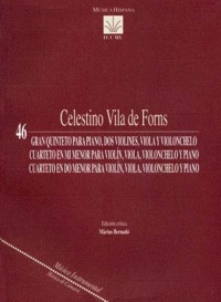 Gran quinteto para piano, dos violines, viola y violonchelo: Cuarteto en mi menor para violín, viola, violonchelo y piano. Cuarteto en do menor para violín, viola, violonchelo y piano