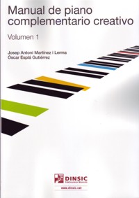 Manual de piano complementario creativo. Volumen 1. 9790692107026