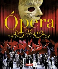 Atlas ilustrado de la ópera