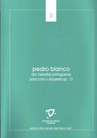 Dos melodías portuguesas para coro y orquesta, op. 13. 9790692006824