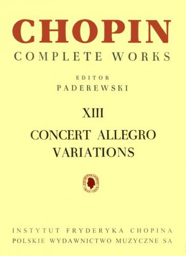 Complete Works, XIII: Concert Allegro. Variations, for piano