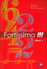 Fortíssimo (fff): Ritmo, 4