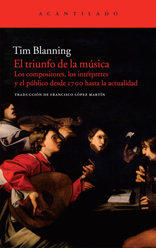 El triunfo de la música. Los compositores, los intérpretes y el público desde 1700 hasta la actualidad. 9788415277477