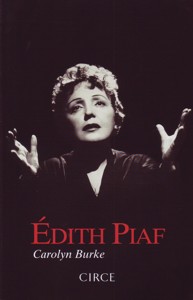 Édith Piaf. Una vida