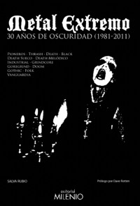 Metal Extremo: 30 años de oscuridad (1981-2011)