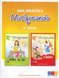 Musiqueando. Guía didáctica segundo ciclo