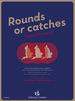 Rounds or catches. Canons de la Renaissance anglaise (clés de Fa et Ut). 9790230367363