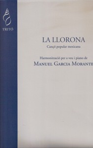 La llorona. Canción popular mexicana. Voz y piano