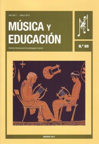 Música y Educación. Nº 89. Marzo 2012