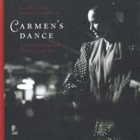 Carmen's Dance. A Fantasy of Spanish Flamenco and Opera (+ 4 CD)