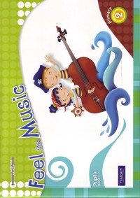 Feel the Music. Pupil's Book, Primary, 2