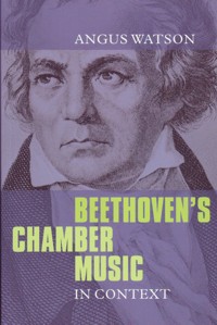 Beethoven's Chamber Music in Context