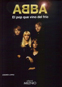 ABBA. El pop que vino del frío