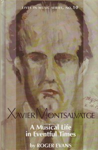 Xavier Montsalvatge: A Musical Life in Eventful Times