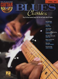 Guitar Play-Along, vol. 95: Blues Classics. 9781423453468