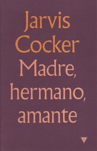 Madre, hermano, amante