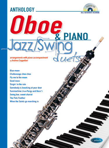 Anthology Jazz/Swing Duets: Oboe & Piano. 10 arrangements with piano accompaniment. 9788850724796