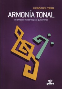 Armonía tonal, un enfoque moderno para guitarristas