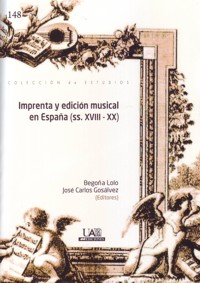 Imprenta y edición musical en España (ss. XVIII-XX). 9788483443125