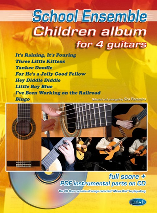 School Ensemble. Children Album for 4 guitars, full score and PDF instrumental parts on CD. 9788850724093