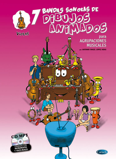 7 bandas sonoras de dibujos animados para agrupaciones musicales + CD. Violas. 9788438711897