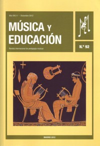 Música y Educación. Nº 92. Diciembre 2012