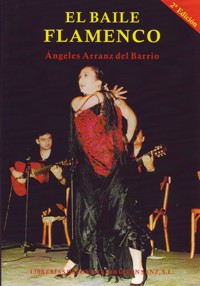 El baile flamenco. 9788493796976