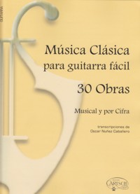 Música Clásica para guitarra fácil. 30 Obras. Musical y por cifra.