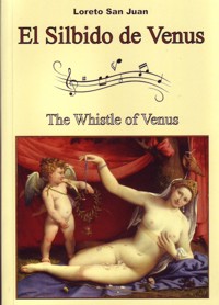 El silbido de Venus = The Whistle of Venus. 9788415484165