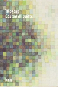 Cartas al padre (1777-1787)