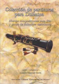 Colección de partituras para dulzaina. Nuevas composiciones para dúo y grupo de dulzainas castellanas