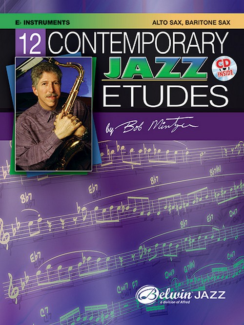 12 contemporary Jazz Etudes, Eb Instruments, Alto Sax, Baritone Sax. 9780757936555