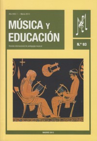 Música y Educación. Nº 93. Marzo 2013