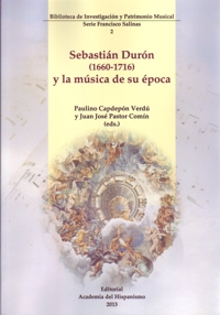 Sebastián Durón (1660-1716) y la música de su época. 9788415175537