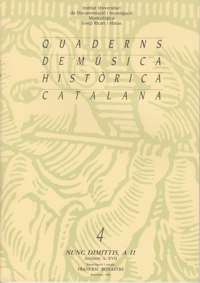 Quaderns de Música Històrica Catalana, 4: Nunc Dimittis, a 11