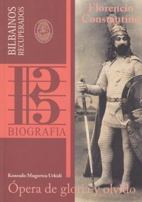 Florencio Constantino. Ópera de gloria y olvido